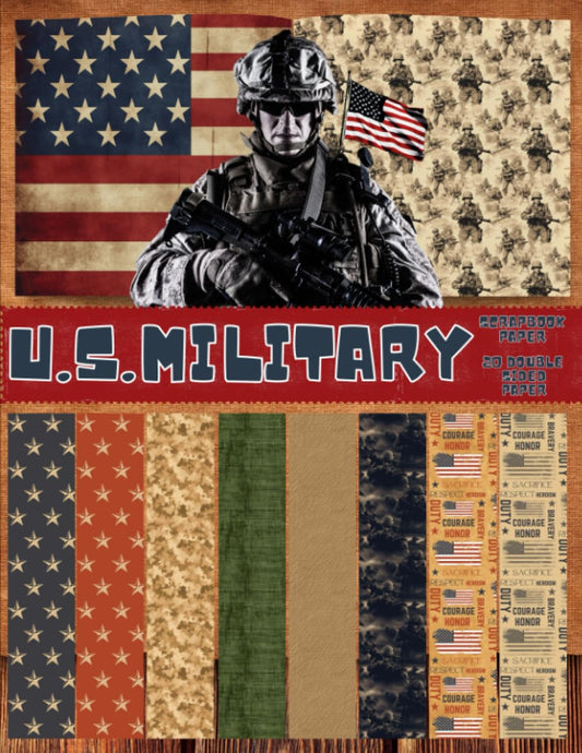 US Military scrapbook paper, 8.5x11, 10 Designs, 20 Double-Sided Sheets: Scrapbooking Paper for Junk Journals, Decorative craft Paper for Gift, Decoupage, & Mixed Media, Origami, Collage & Card Making
