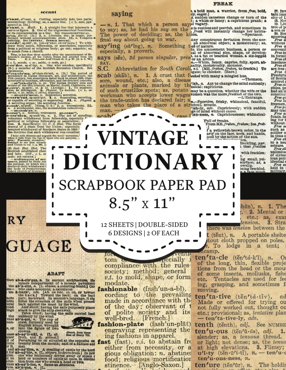 Vintage Dictionary Scrapbook Paper 8.5” x 11”: Old Pages Craft Paper Pad, 6 Designs, 12 Double Sided Sheets, For Scrapbooking Journaling And Mixed Media